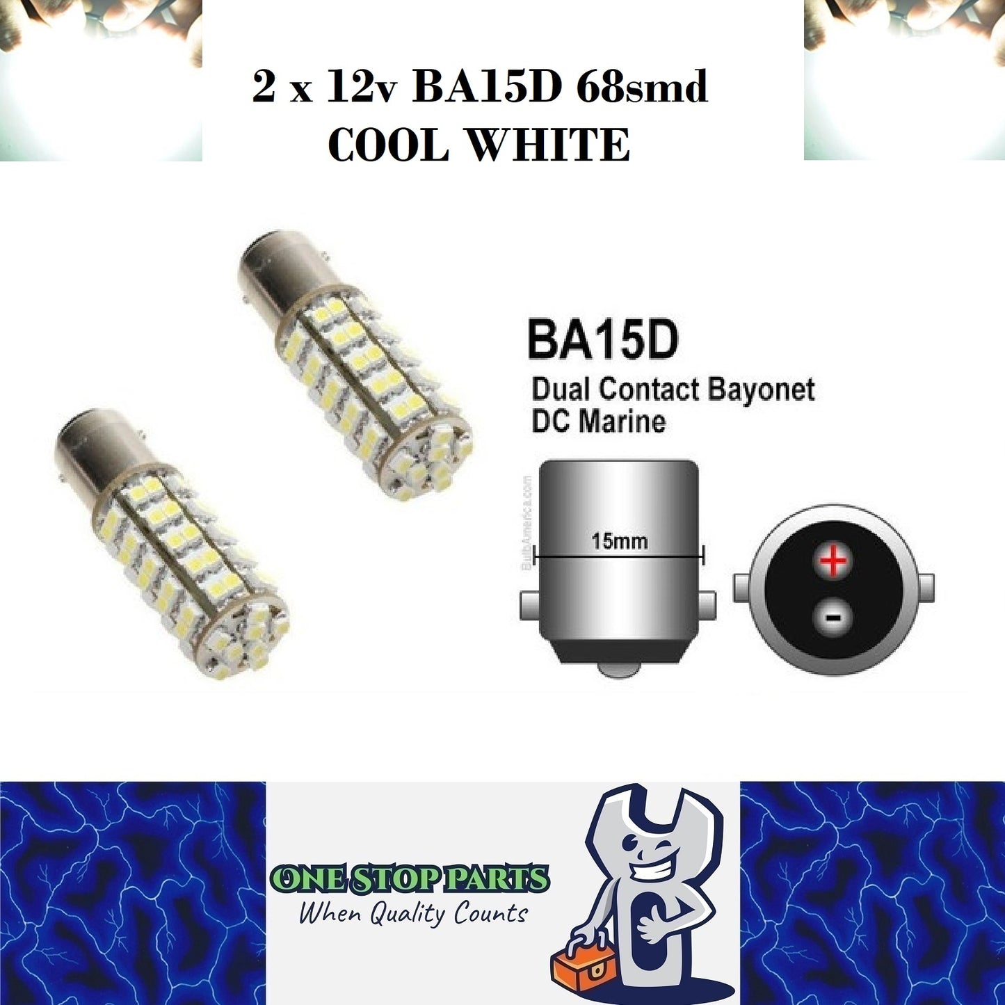 2 X BA15D 12V 68 SMD COOL WHITE 578 LUMENS CARAVAN CAR BIKE BOAT LED GLOBE 2PCS